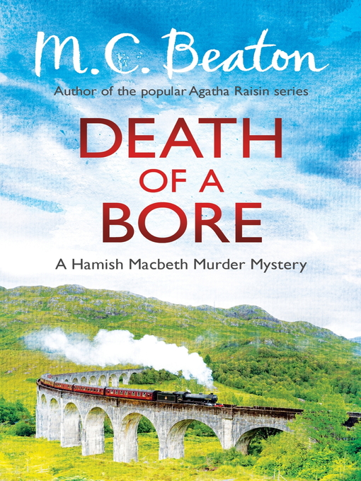 Title details for Death of a Bore by M.C. Beaton - Available